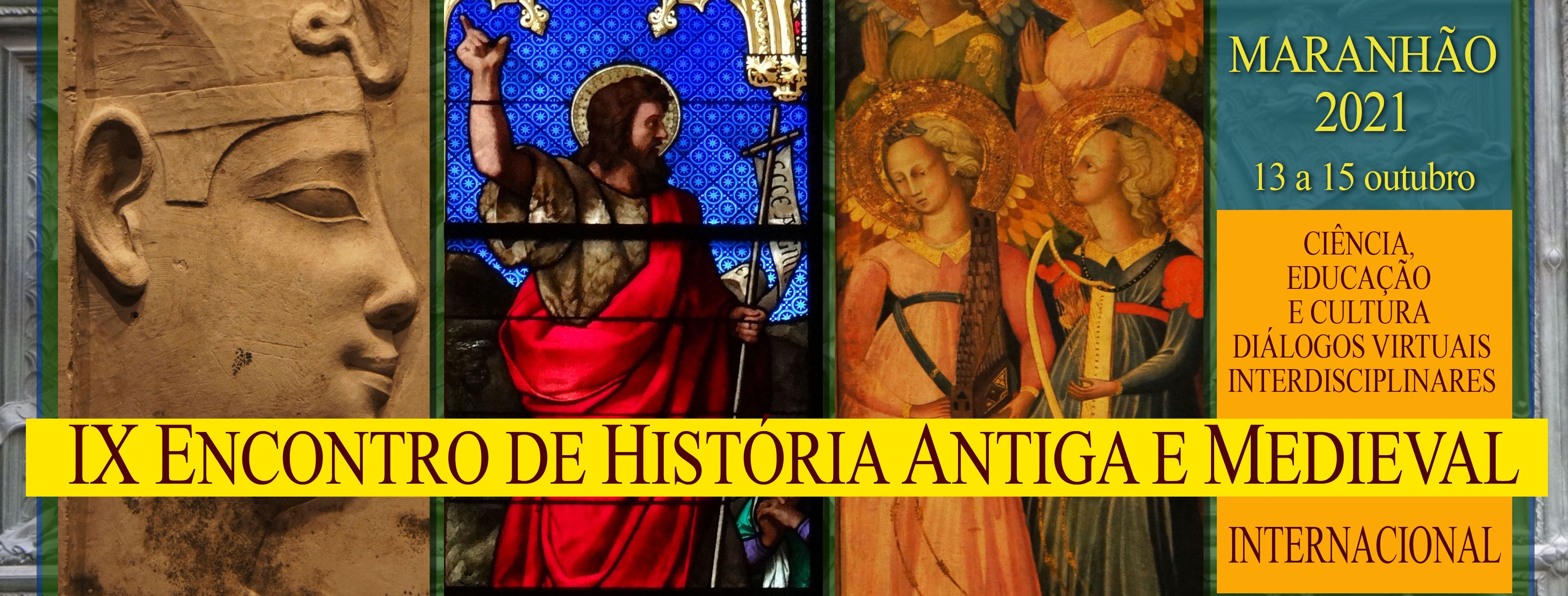IX Encontro Internacional de História Antiga e Medieval do Maranhão