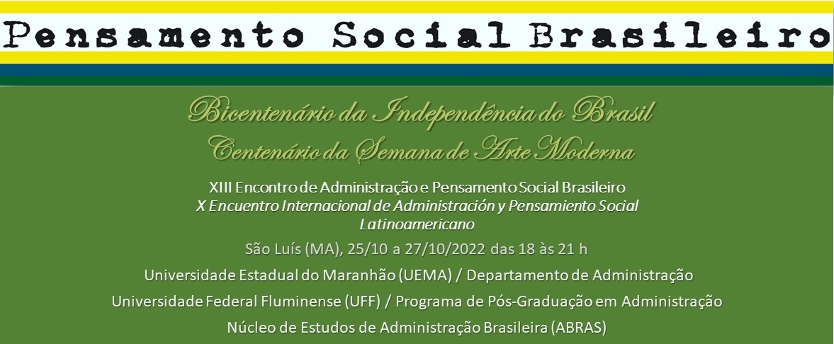 XIII Encontro de Administração e Pensamento  Social Brasileiro e X Encuentro Internacional de Administración y Pensamiento Social Latinoamericano