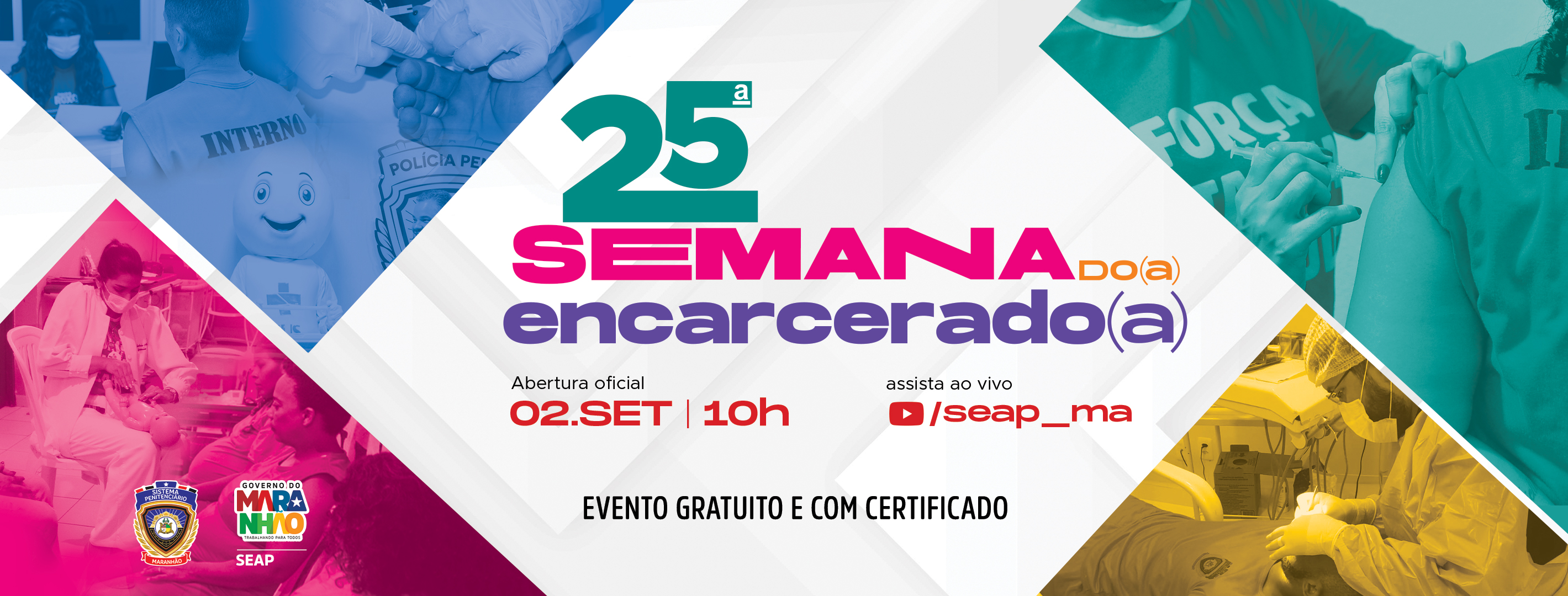 25a SEMANA DO ENCARCERADO