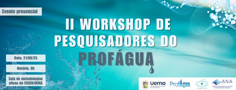 II WORKSHOP DE PESQUISADORES DO PROFÁGUA