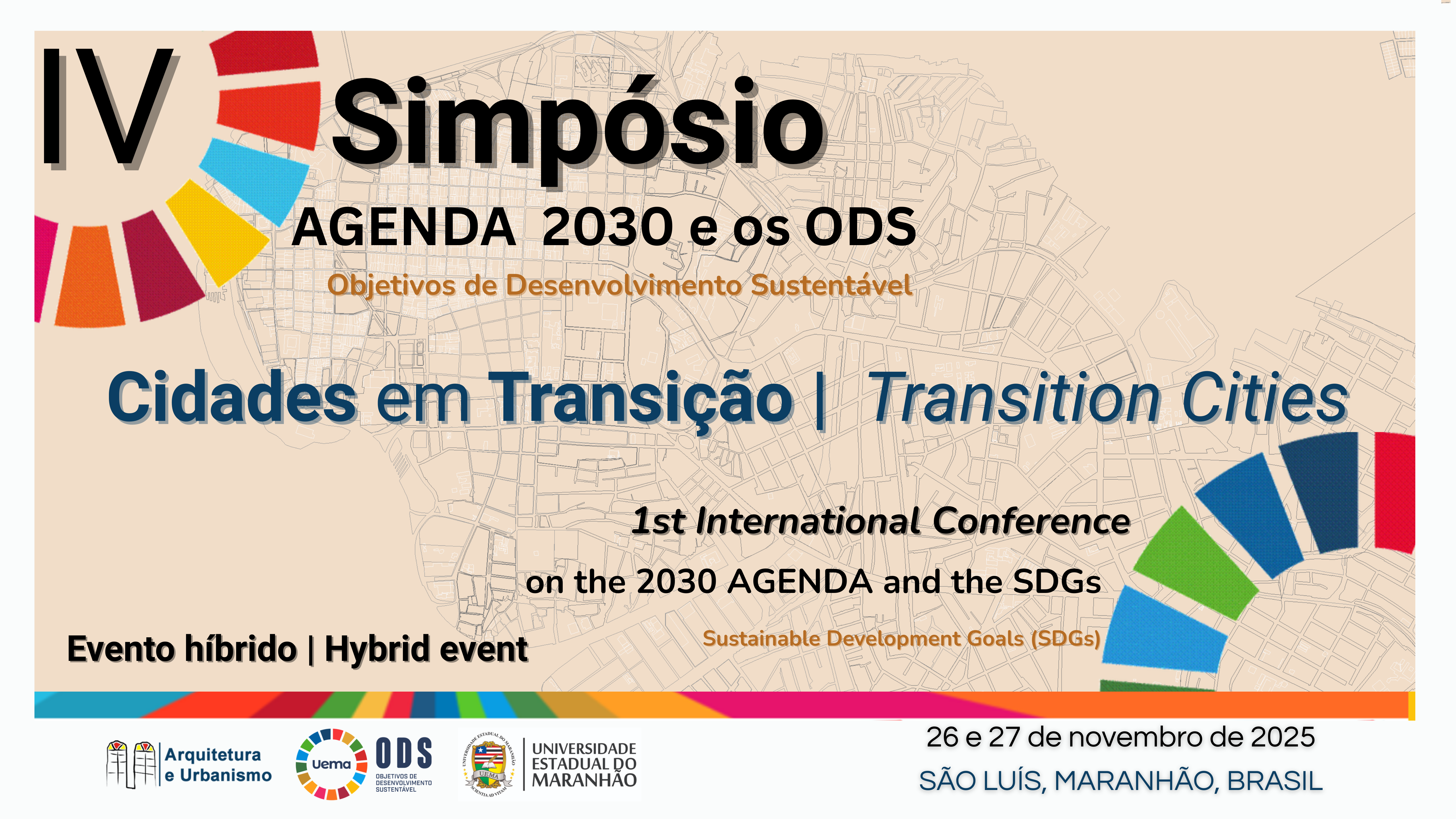 IV SIMPÓSIO AGENDA 2030 E OS ODS: Cidades em Transição