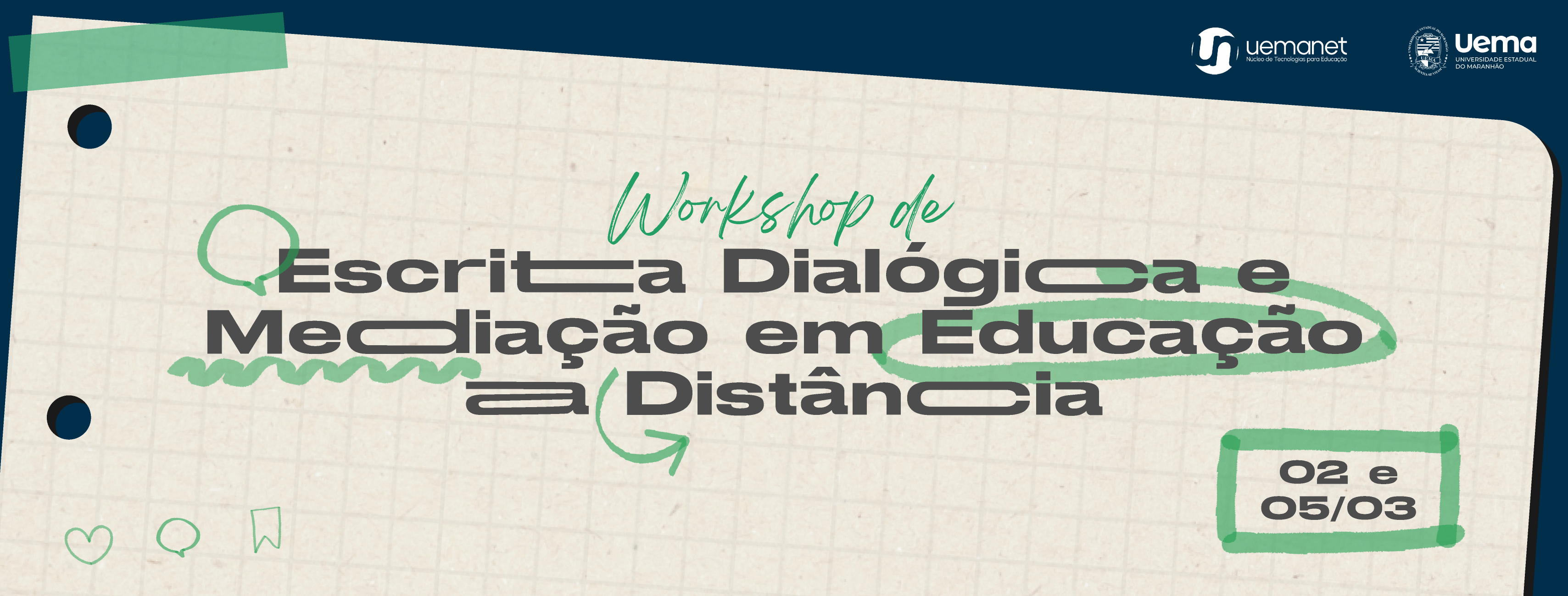 I Workshop de Escrita Dialógica e Mediação em Educação a Distância