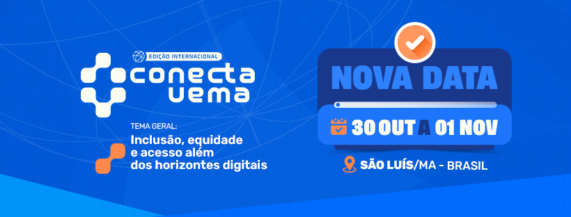Conecta Uema: Inclusão, Equidade e Acesso além dos horizontes digitais